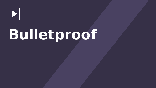 Bulletproof